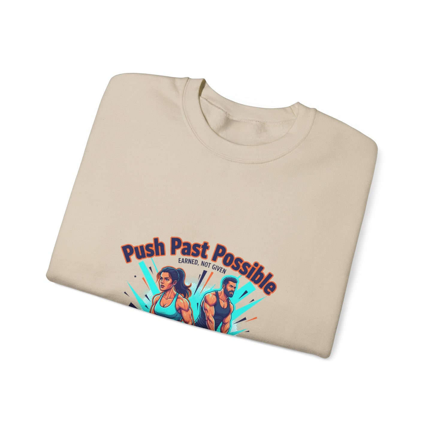 Crewneck Sweatshirt — "Push Past Possible" Fitness Weightlifting Motivational Graphic