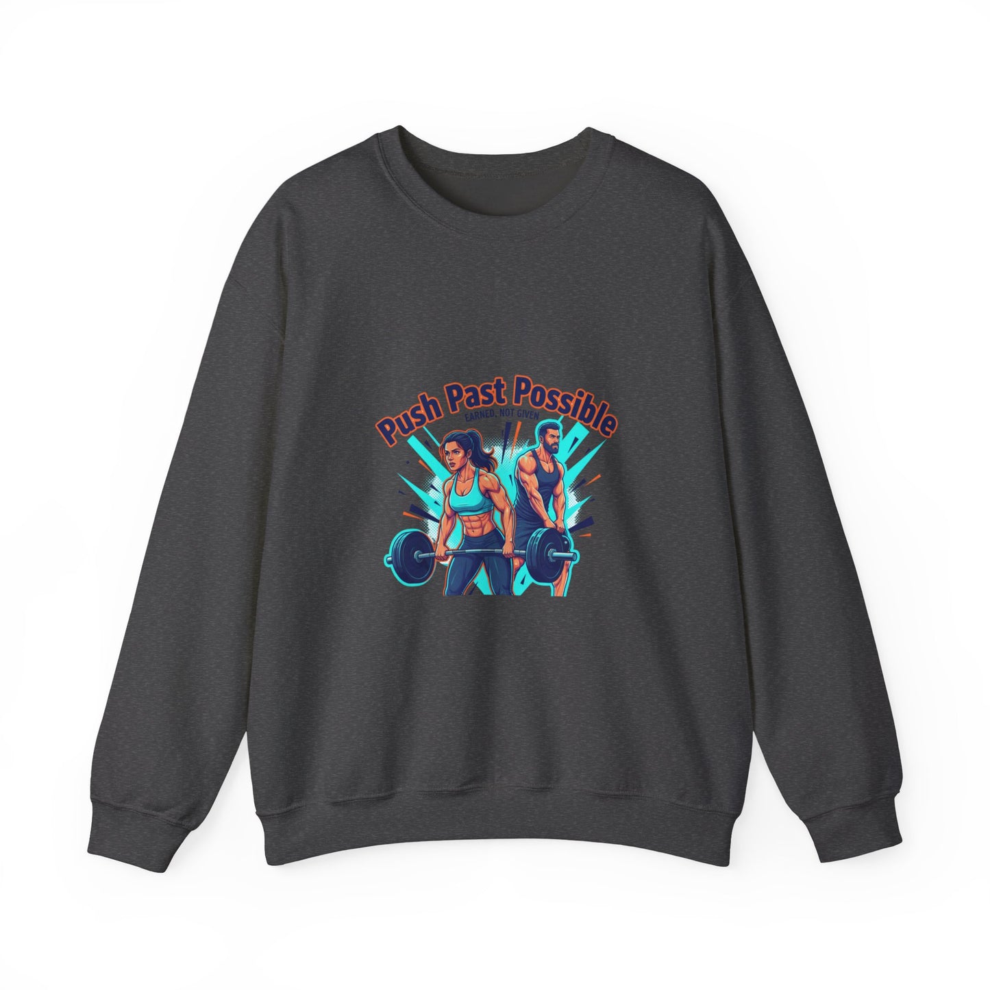 Crewneck Sweatshirt — "Push Past Possible" Fitness Weightlifting Motivational Graphic