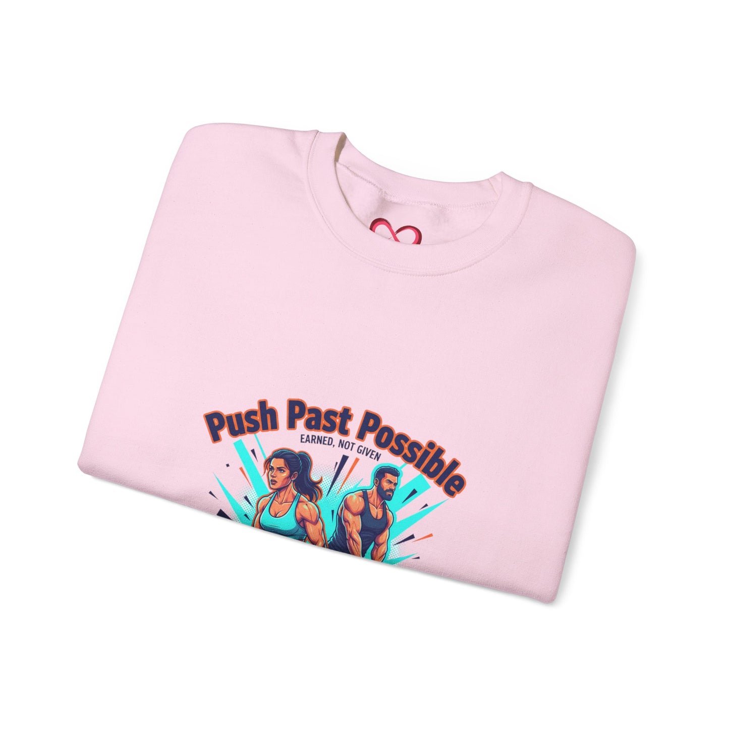 Crewneck Sweatshirt — "Push Past Possible" Fitness Weightlifting Motivational Graphic