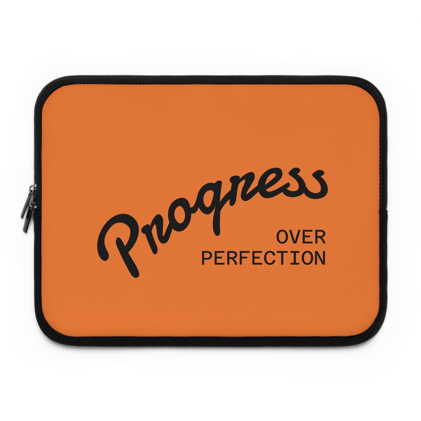 Progress Over Perfection Laptop Sleeve — Motivational Protective Case